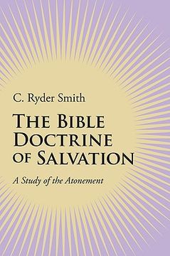 portada the bible doctrine of salvation: a study of the atonement (en Inglés)