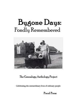 portada Bygone Days: Fondly Remembered