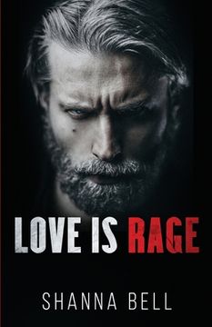 portada Love is Rage: A Dark Mafia Romance (en Inglés)