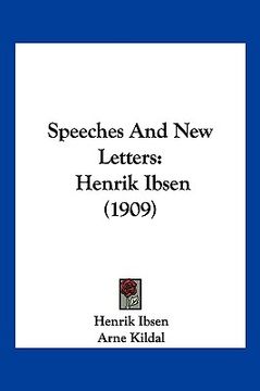 portada speeches and new letters: henrik ibsen (1909) (en Inglés)