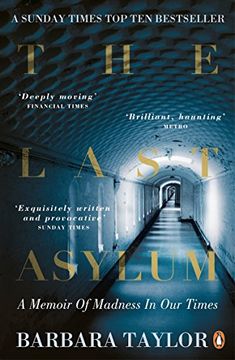 portada The Last Asylum: A Memoir of Madness in our Times