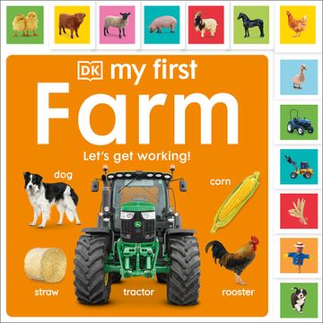 portada My First Farm: Let'S get Working! (my First Tabbed Board Book) (en Inglés)