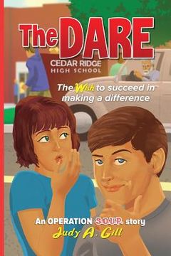portada The Dare: The WISH to succeed in making a difference (en Inglés)
