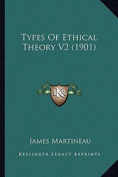 portada types of ethical theory v2 (1901) (en Inglés)