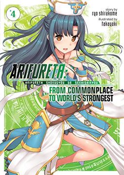 portada Arifureta: From Commonplace to World'S Strongest (Light Novel) Vol. 4 (en Inglés)