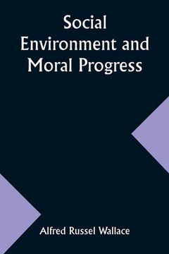 portada Social Environment and Moral Progress (en Inglés)