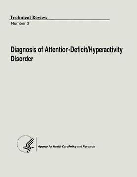 portada Diagnosis of Attention-Deficit/Hyperactivity Disorder: Technical Review Number 3 (en Inglés)