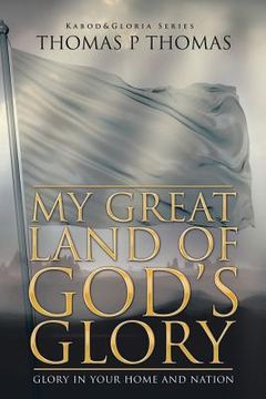 portada My Great Land of God's Glory: Glory in Your Home and Church
