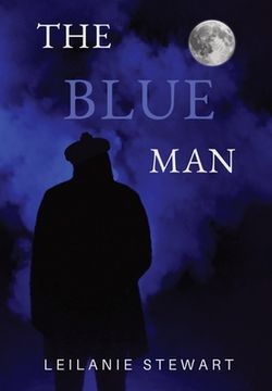 portada The Blue Man: A haunted friendship across the decades (en Inglés)