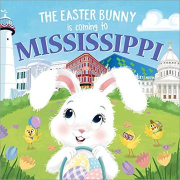 portada The Easter Bunny Is Coming to Mississippi (en Inglés)
