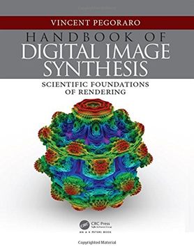 portada Handbook of Digital Image Synthesis: Scientific Foundations of Rendering (en Inglés)