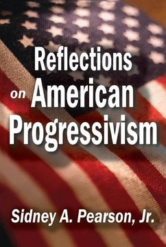 portada Reflections on American Progressivism (en Inglés)
