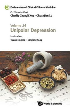 portada Evidence-Based Clinical Chinese Medicine: Volume 14: Unipolar Depression (en Inglés)