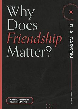 portada Why Does Friendship Matter? (Questions for Restless Minds) (in English)