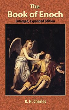portada The Book of Enoch: A Work of Visionary Revelation and Prophecy, Revealing Divine Secrets and Fantastic Information About Creation, Salvation, Heaven and Hell (in English)