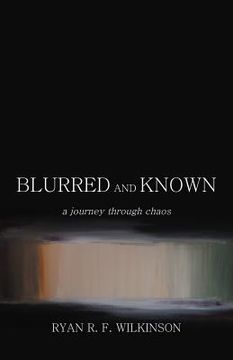 portada blurred and known: a journey through chaos (en Inglés)