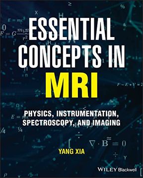 portada Essential Concepts in Mri: Physics, Instrumentation, Spectroscopy and Imaging (en Inglés)