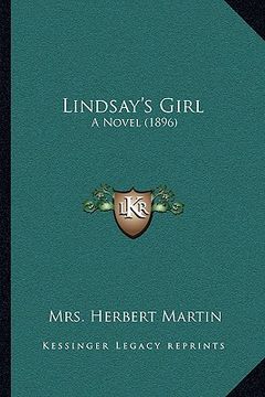 portada lindsay's girl: a novel (1896) (in English)