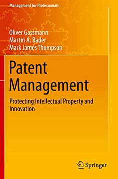 portada Patent Management: Protecting Intellectual Property and Innovation (en Inglés)