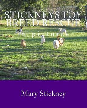 portada stickneys toy breed rescue in pictures (en Inglés)