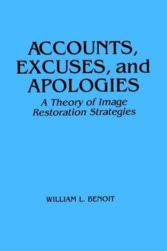 portada accounts excuses apologi: a theory of image restoration discourse (en Inglés)