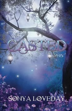 portada The Casted Series: Casted and Spelled - The Complete Series