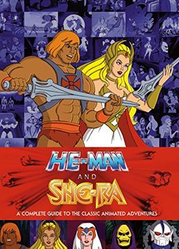 portada He-Man and She-Ra: A Complete Guide to the Classic Animated Adventures 
