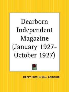 portada dearborn independent magazine january 1927-october 1927 (en Inglés)