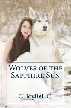 portada Wolves of the Sapphire Sun: This one's for the wild ones.