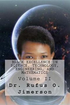 portada Black Excellence in Science, Technology, Engineering, and Mathematics: Volume II (en Inglés)