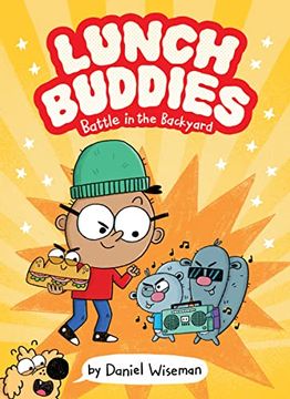 portada Lunch Buddies: Battle in the Backyard (Lunch Buddies, 1) (en Inglés)