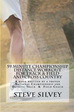 portada 59 minute championship distance workout for track & field and cross country (en Inglés)
