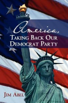 portada america, taking back our democrat party (in English)