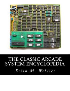 portada The Classic Arcade System Encyclopedia
