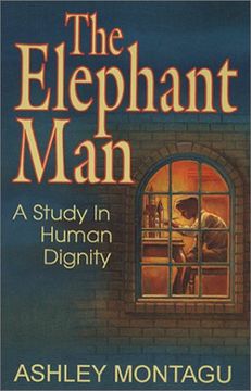 portada The Elephant Man : A Study in Human Dignity (en Inglés)