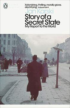 portada Story of a Secret State: My Report to the World (Penguin Modern Classics) (en Inglés)
