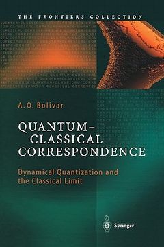 portada quantum-classical correspondence: dynamical quantization and the classical limit (en Inglés)