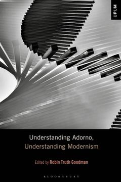portada Understanding Adorno, Understanding Modernism (en Inglés)