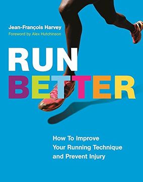 portada Run Better: How To Improve Your Running Technique and Prevent Injury