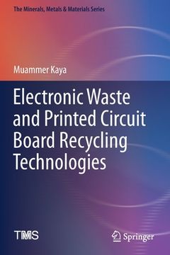 portada Electronic Waste and Printed Circuit Board Recycling Technologies
