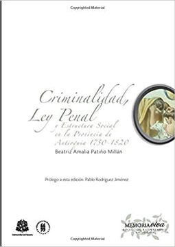 portada Criminalidad, ley Penal y Estructura Social en la Provincia de Antioquia 1750-1820