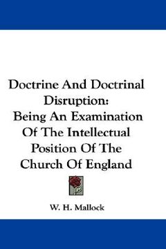 portada doctrine and doctrinal disruption: being an examination of the intellectual position of the church of england (en Inglés)