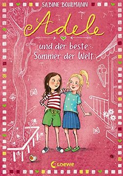 portada Adele und der Beste Sommer der Welt: Kinderbuch zum Vorlesen und Selberlesen - für Mädchen und Jungen ab 8 Jahre (en Alemán)