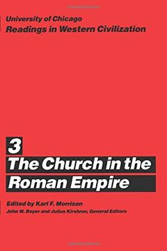 portada University of Chicago Readings in Western Civilization, Volume 3: The Church in the Roman Empire (in English)