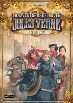 portada La Cuenta Atrás: Las Aventuras del Joven Jules 7 (Las Aventuras del Joven Jules Verne)