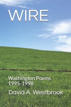 portada Wire: Washington Poems 1995-1998 (en Inglés)