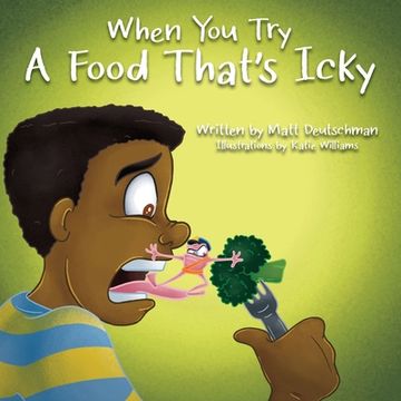 portada When You Try a Food That's Icky (en Inglés)