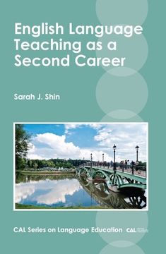portada English Language Teaching as a Second Career (en Inglés)