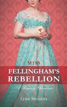 portada Miss Fellingham's Rebellion: A Regency Romance 
