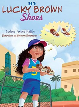 portada My Lucky Brown Shoes (a Surprise Lesson of Faith and Determination) (en Inglés)